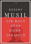 Cover-Bild zum Titel 'Der Mann ohne Eigenschaften' von 'Robert Musil'