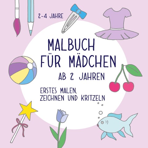 Malbuch für Mädchen ab 2 Jahren - Viktoria Isa