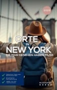 Cover-Bild zum Titel 'Orte in New York, die man gesehen haben muss: Reiseführer (Das kleine Reisebuch)' von 'Hans Müller'
