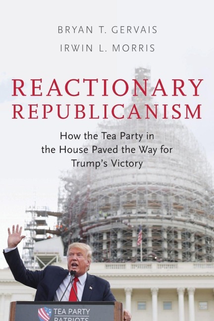 Reactionary Republicanism - Bryan T. Gervais