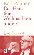 Cover-Bild zum Titel 'Das Herz feiert Weihnachten anders' von 'Karl Rahner'