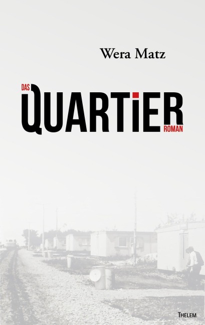 Das Quartier - Wera Matz
