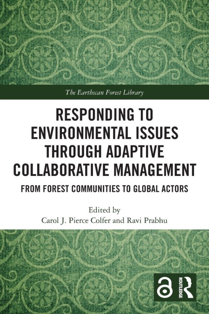 Responding to Environmental Issues through Adaptive Collaborative Management - 