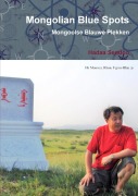 Cover-Bild zum Titel 'Mongolian Blue Spots / Mongoolse Blauwe Plekken' von 'Hannie Rouweler, Hadaa Sendoo'