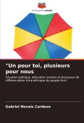 Cover-Bild zum Titel '"Un pour toi, plusieurs pour nous' von 'Gabriel Novais Cardoso'