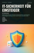 Cover-Bild zum Titel 'IT-Sicherheit für Einsteiger' von 'Ishtar A. I. Saage'