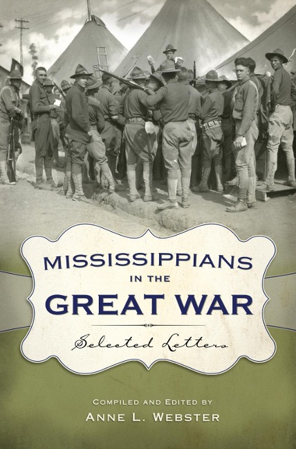 Mississippians in the Great War - Anne L. Webster