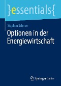 Optionen in der Energiewirtschaft - Stephan Schnorr