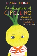Cover-Bild zum Titel 'The Adventures of Cipollino' von 'Gianni Rodari'
