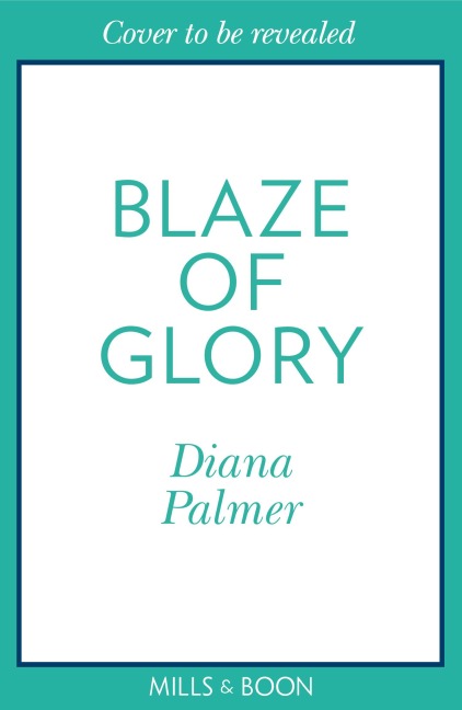 Blaze Of Glory - Diana Palmer