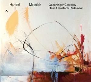 Messiah-Dublin Version,1742 - Hans-Christoph/Gaechinger Cantorey Rademann