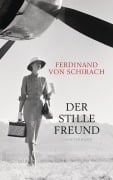 Der stille Freund - Ferdinand von Schirach