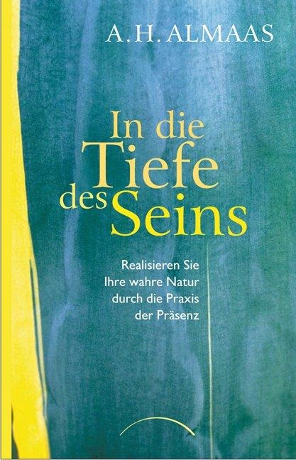 In die Tiefe des Seins - A. H. Almaas