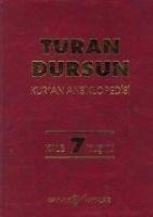 Kuran Ansiklopedisi Cilt 7 - Kalb - Kusku Ciltli - Turan Dursun