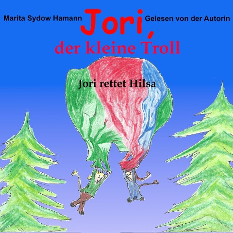 Jori, der kleine Troll - Marita Sydow Hamann