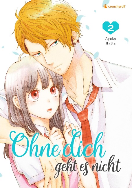 Ohne dich geht es nicht - Band 2 - Ayuko Hatta