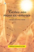 Cartas aos meus ex-amores - Henrique Salmazo Da Silva