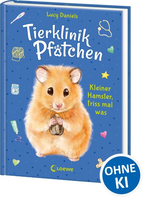 Tierklinik Pfötchen (Band 6) - Kleiner Hamster, friss mal was - Lucy Daniels