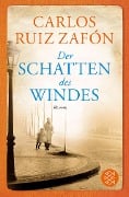 Der Schatten des Windes - Carlos Ruiz Zafón