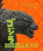 Cover-Bild zum Titel 'Godzilla: The First 70 Years' von 'Steve Ryfle, Ed Godziszewski'