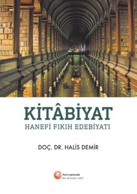 Kitabiyat - Hanefi Fikih Edebiyati - Halis Demir