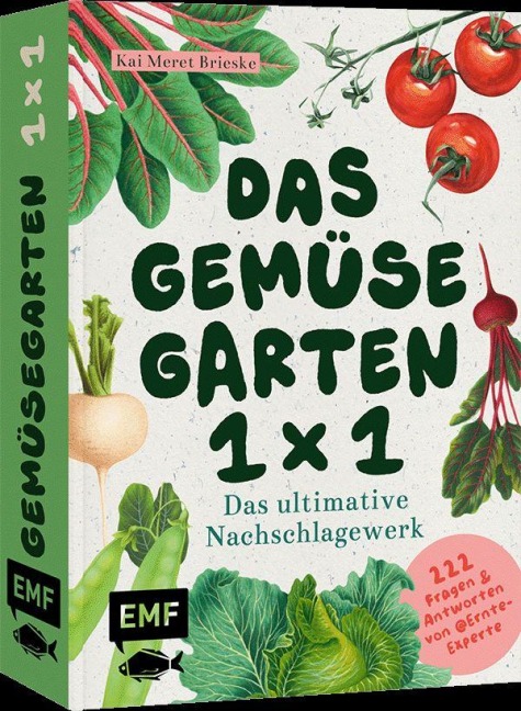 Das Gemüsegarten 1 x 1 - Kai Meret Brieske