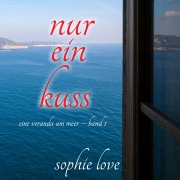 Cover-Bild zum Titel 'Nur ein Kuss (Eine Veranda am Meer ¿ Band 1)' von 'Sophie Love'