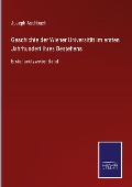 Cover-Bild zum Titel 'Geschichte der Wiener Universität im ersten Jahrhundert ihres Bestehens' von 'Joseph Aschbach'