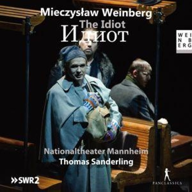 Mieczyslaw Weinberg: The Idiot - Juhan Tra Orchester des Nationaltheaters Mannheim