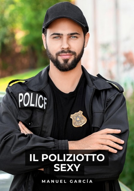 Il Poliziotto Sexy - Manuel García