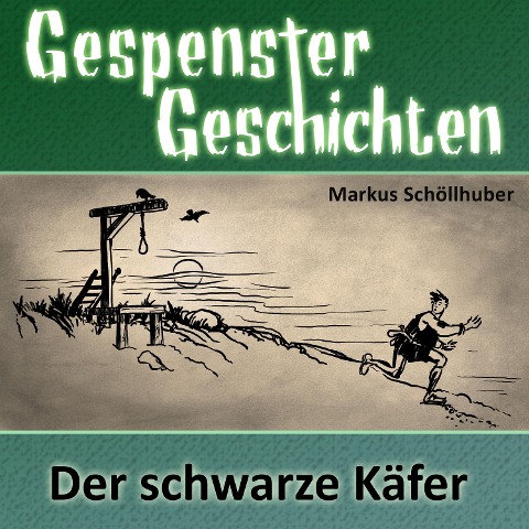 Der schwarze Käfer - Markus Schöllhuber