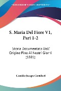 S. Maria Del Fiore V1, Part 1-2 - Camillo Jacopo Cavalluci