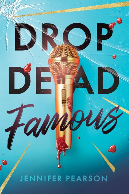 Drop Dead Famous - Jennifer Pearson