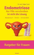 Cover-Bild zum Titel 'Endometriose - Nur Pille verschreiben ist nicht die Lösung' von 'Holger Czock'
