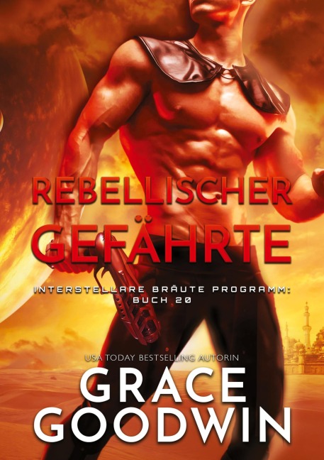 Rebellischer Gefährte - Grace Goodwin