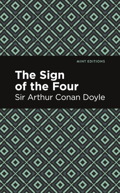 The Sign of the Four - Arthur Conan Doyle