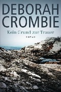 Cover-Bild zum Titel 'Kein Grund zur Trauer' von 'Deborah Crombie'