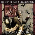 Cover-Bild zum Titel 'The Devil's Rosary Lib/E: The Complete Tales of Jules de Grandin, Volume Two' von 'Seabury Quinn, George A. Vanderburgh'