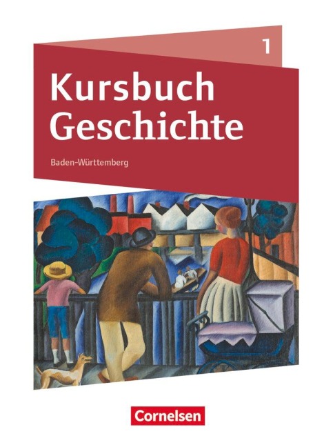 Kursbuch Geschichte Band 01. Baden-Württemberg - Schülerbuch - 