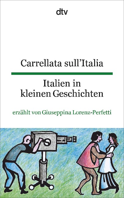 Carrellata sull'Italia, Italien in kleinen Geschichten - 