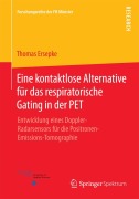 Eine kontaktlose Alternative für das respiratorische Gating in der PET - Thomas Ersepke