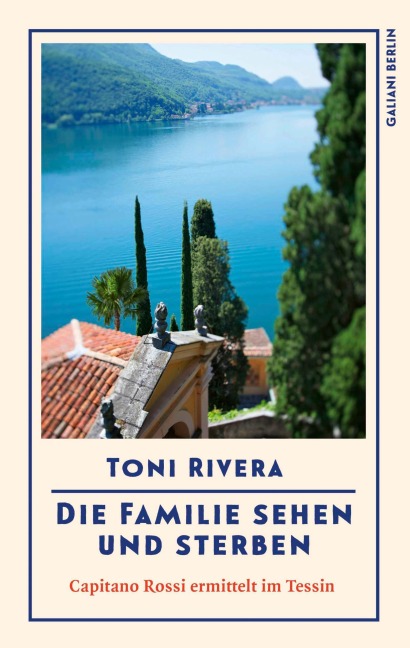 Die Familie sehen und sterben - Toni Rivera