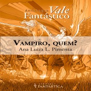 Cover-Bild zum Titel 'Vampiro, quem?' von 'Ana Luiza L. Pimenta'