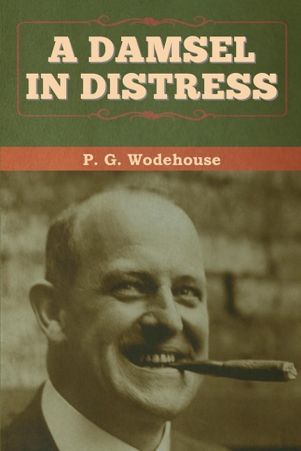 A Damsel in Distress - P. G. Wodehouse