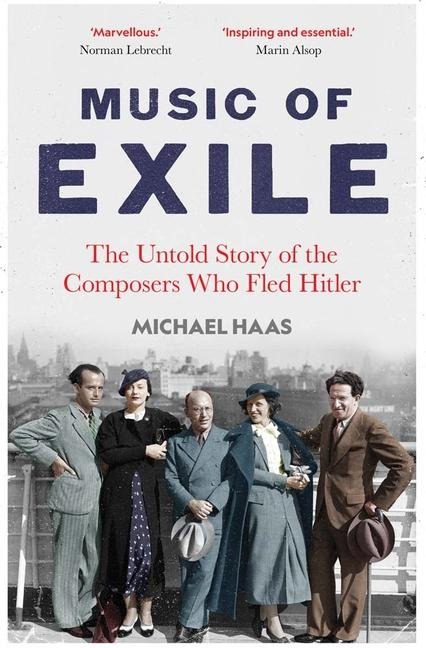 Music of Exile - Michael Haas