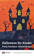 Cover-Bild zum Titel 'Halloween für Kinder' von 'Helpster Ratgeber'