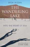 Cover-Bild zum Titel 'The Wandering Lake' von 'Sven Hedin'