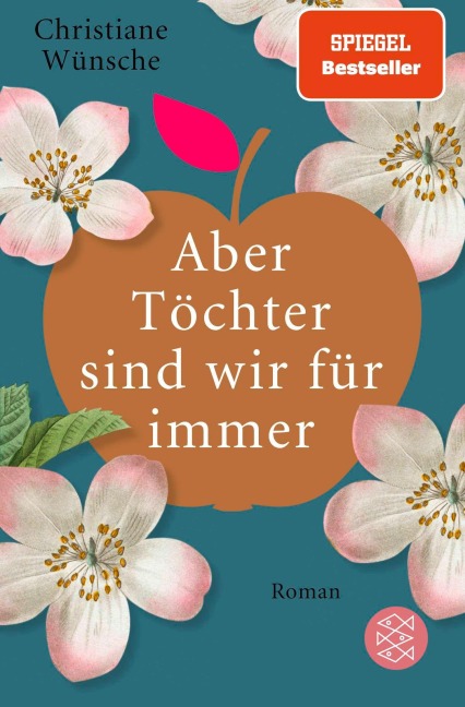 Aber Töchter sind wir für immer - Christiane Wünsche