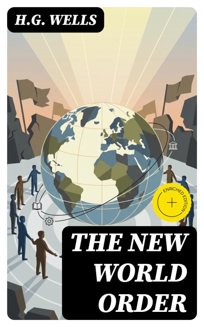 The New World Order - H. G. Wells