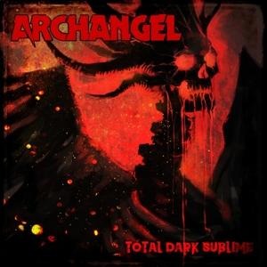 Total Dark Sublime - Archangel